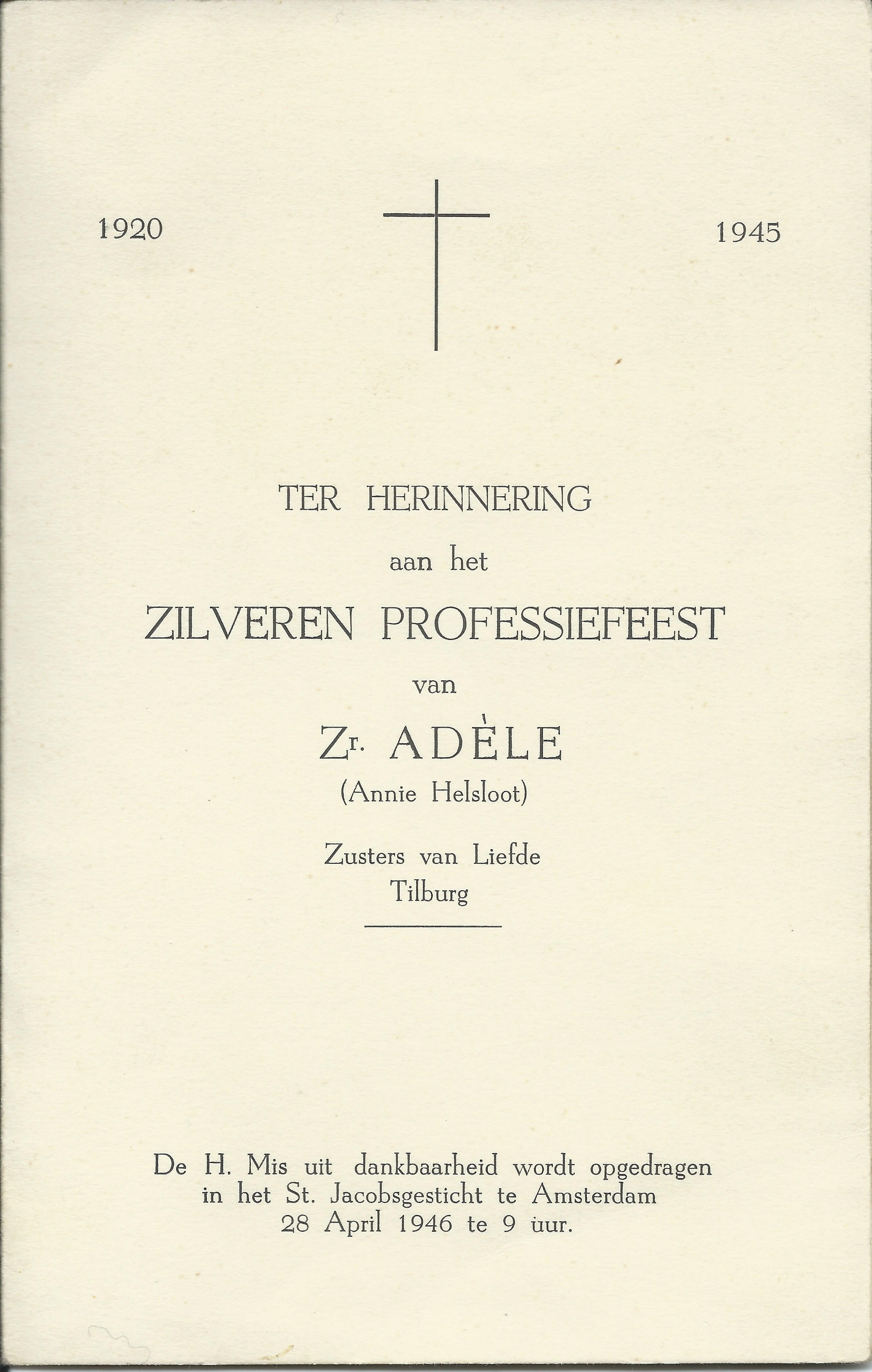 Anna Maria Johanna Helsloot 1901 zilveren professiefeest I