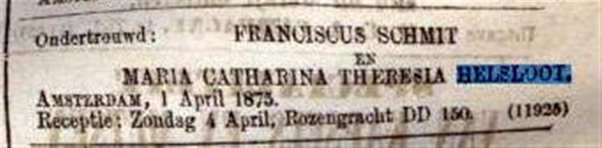Maria Catharina Theresia Helsloot 1854 ; ondertrouwadvertentie AH 2-4-1875