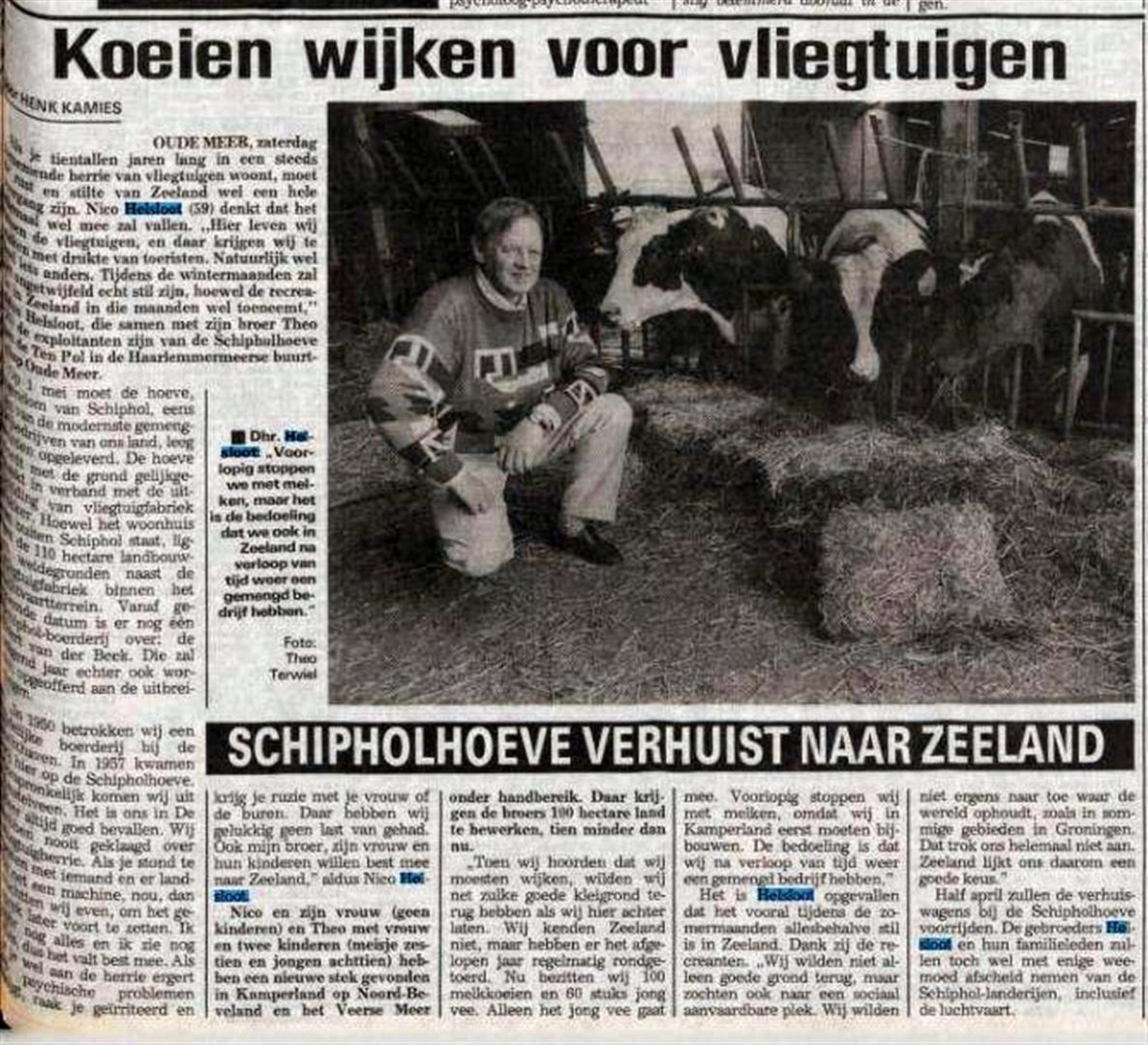 Nicolaas Jozephus Helsloot 1931 modelboerderij schiphol ; De Telegraaf 16-3-1991