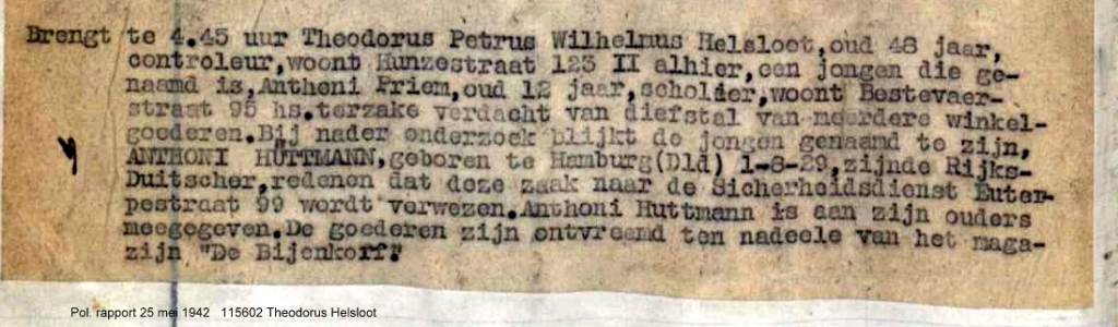 Theodorus Petrus Wilhelmus Helsloot 1893 politierapport 25 mei 1942